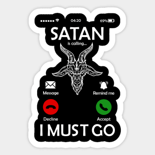 Satan is calling - Satanic Baphomet T-Shirt Sticker